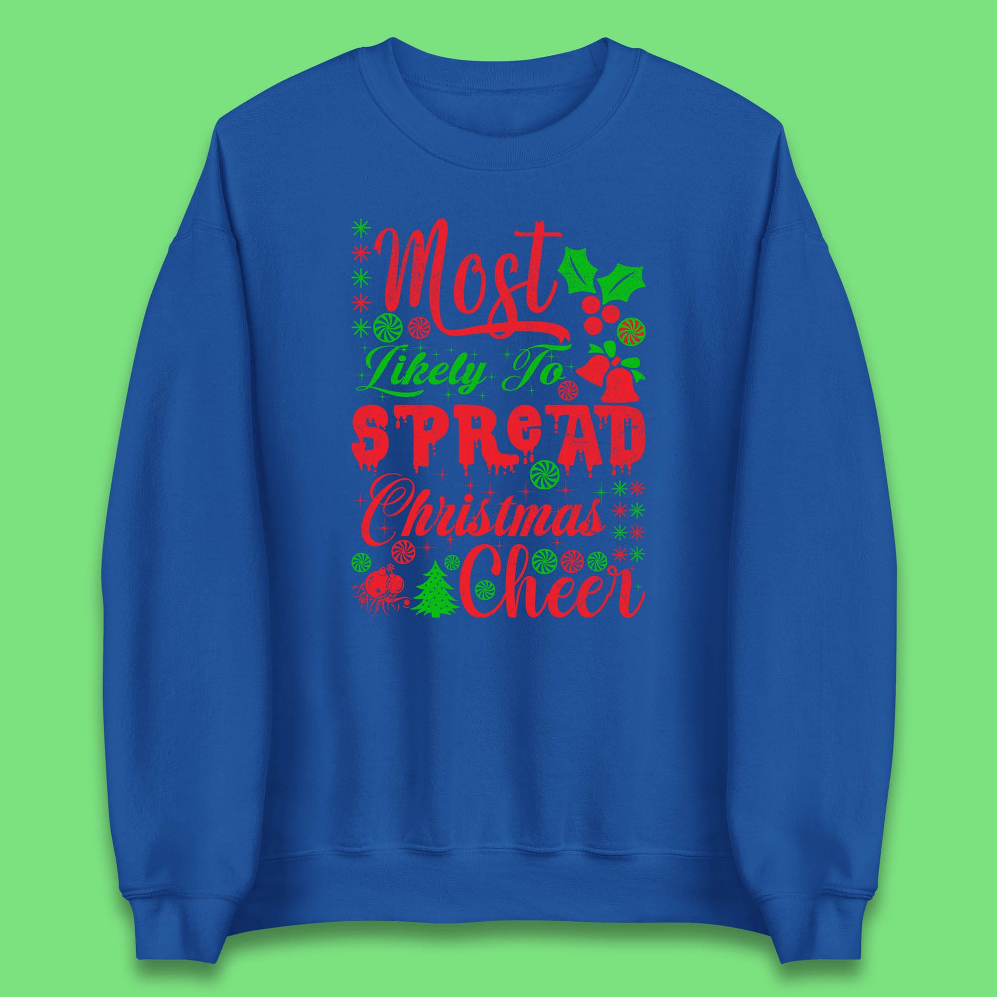spread christmas cheer sweatshirt