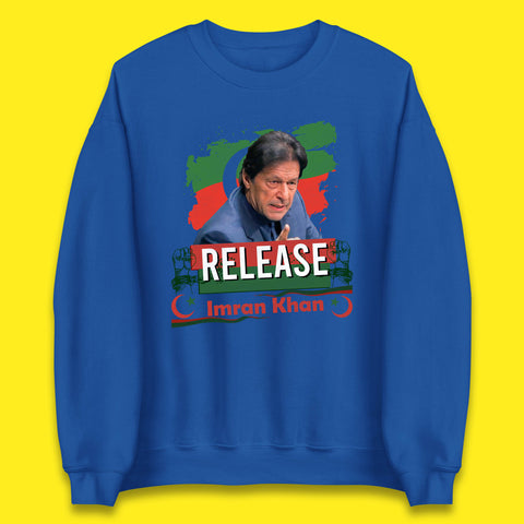 Release Imran Khan Prisoner No 804 Nation Stand With Imran Khan Pakistan Behind You Skipper Unisex Sweatshirt