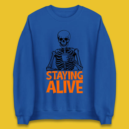 Staying Alive Funny Skeleton Trendy Coffee Halloween Skull Vintage Coffee Lovers Unisex Sweatshirt