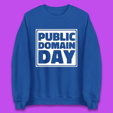Public Domain Day Unisex Sweatshirt