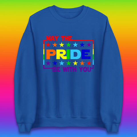 May The Pride Be With You LGBTQ Pride Month Rainbow Star Wars LGBT Pride Unisex Sweatshirt