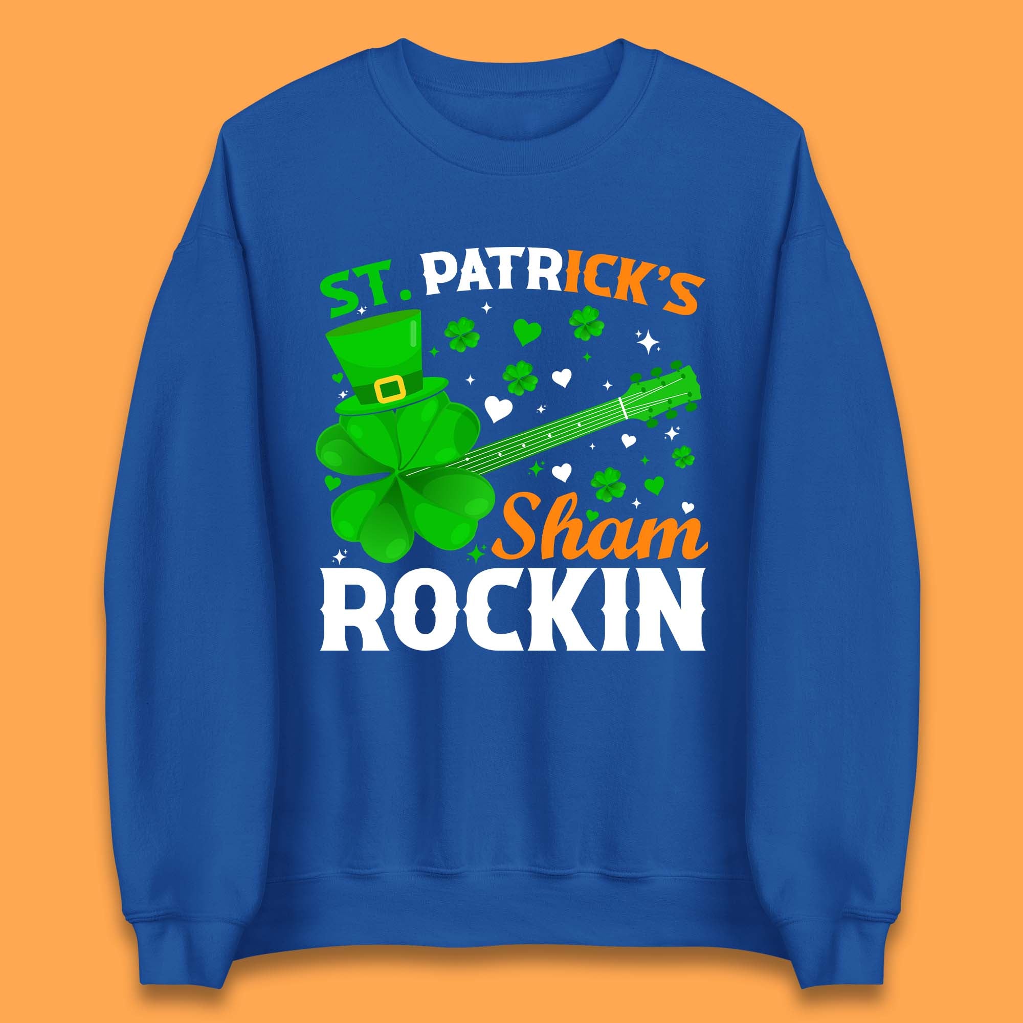 St. Patrick's Sham Rockin Unisex Sweatshirt