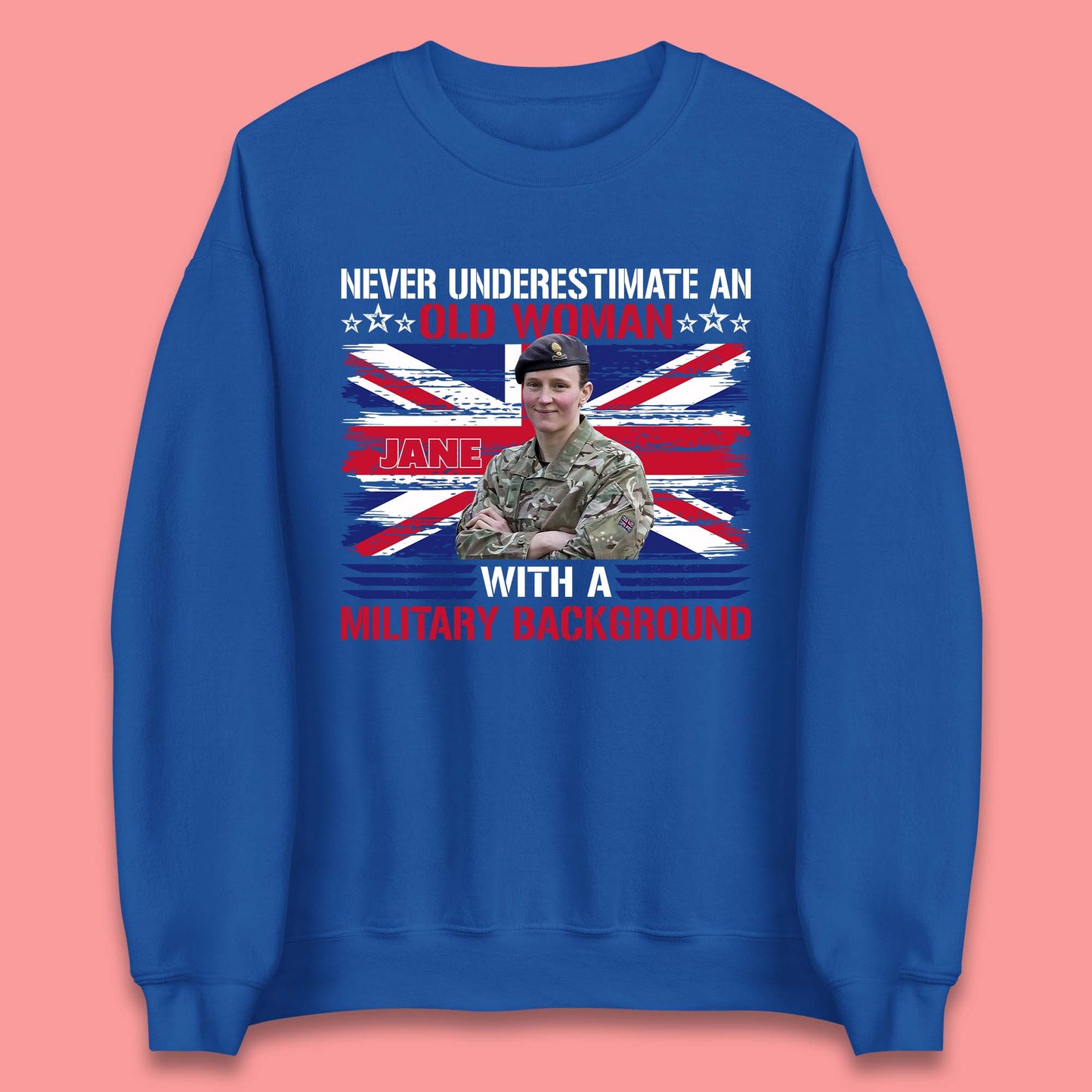 Personalised Never Underestimate An Old Woman Unisex Sweatshirt