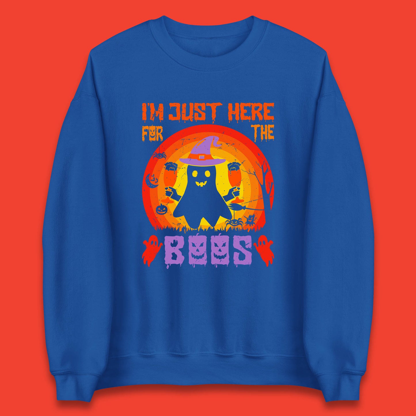 I'm Just Here For The Boos Halloween Boo Ghost Witch Hat Horror Scary Unisex Sweatshirt