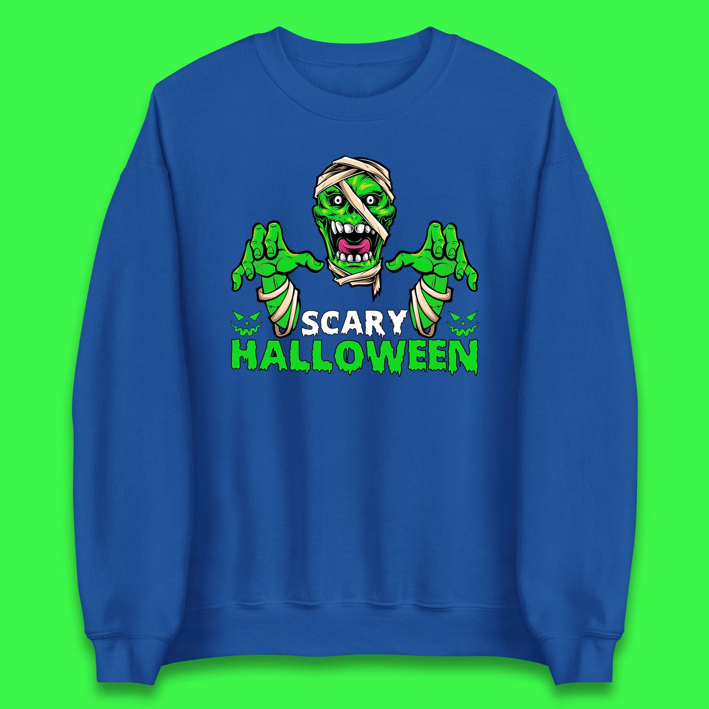 Scary Halloween Skull Zombie Mummy Horror Monster Zombie Hands Scary Vibes Unisex Sweatshirt