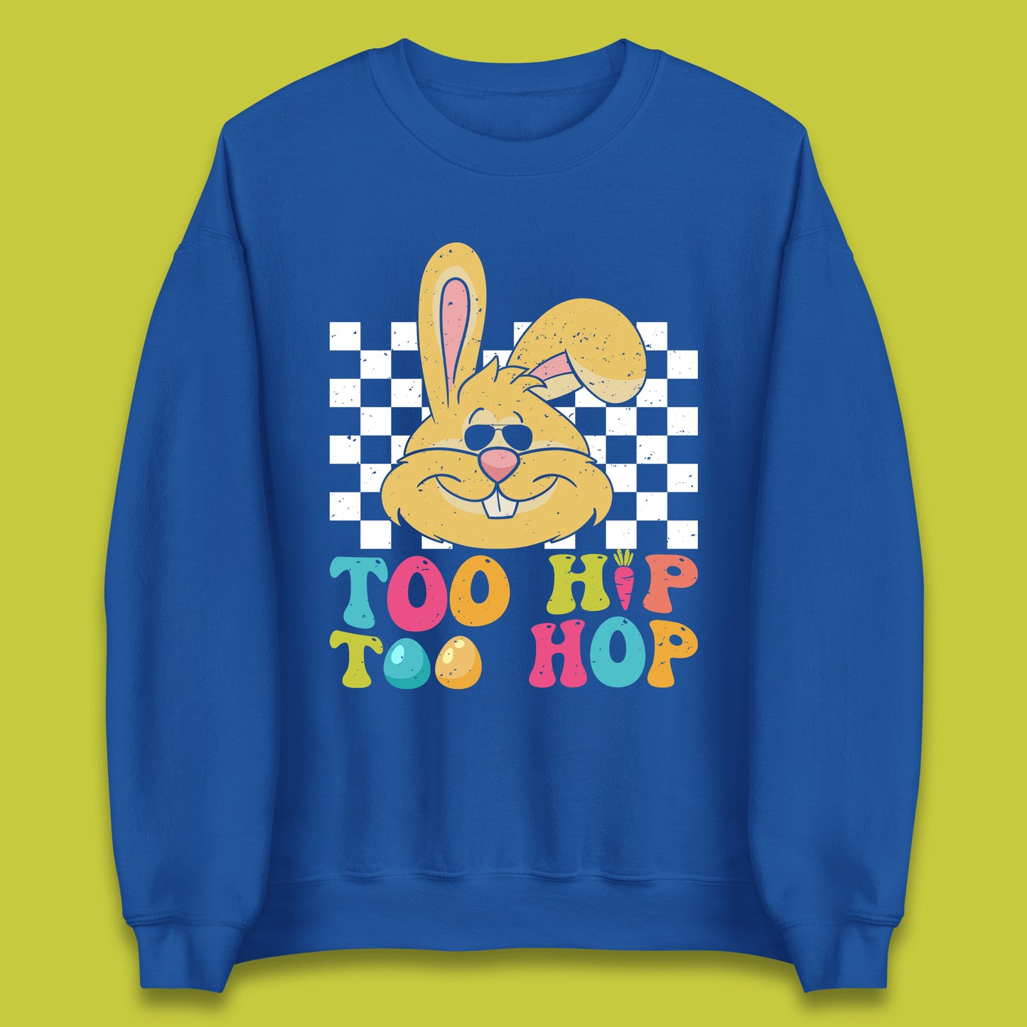 Too Hip To Hop Unisex Sweatshirt