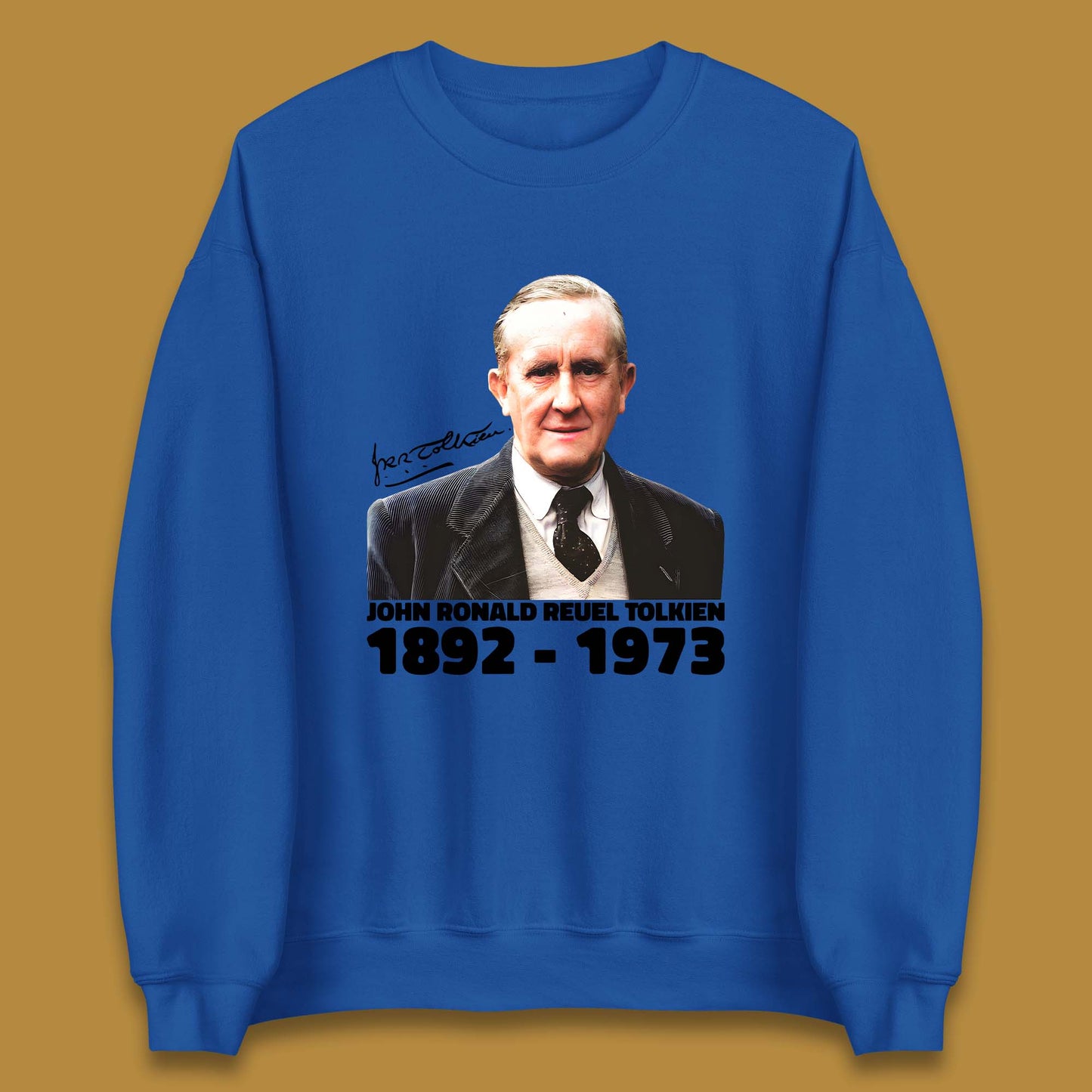 John Ronald Reuel Tolkien 1892-1973 Unisex Sweatshirt