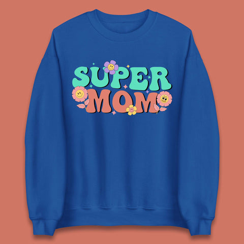 Super Mom Unisex Sweatshirt