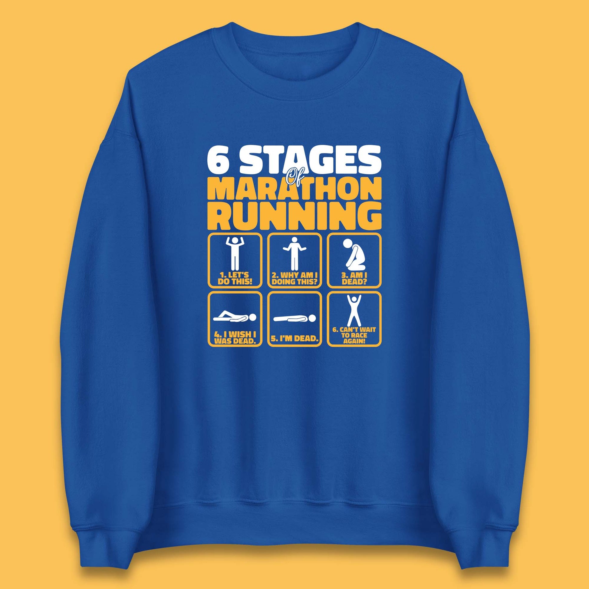6 Stages Of Marathon Running Athletics Unisex Sweatshirt