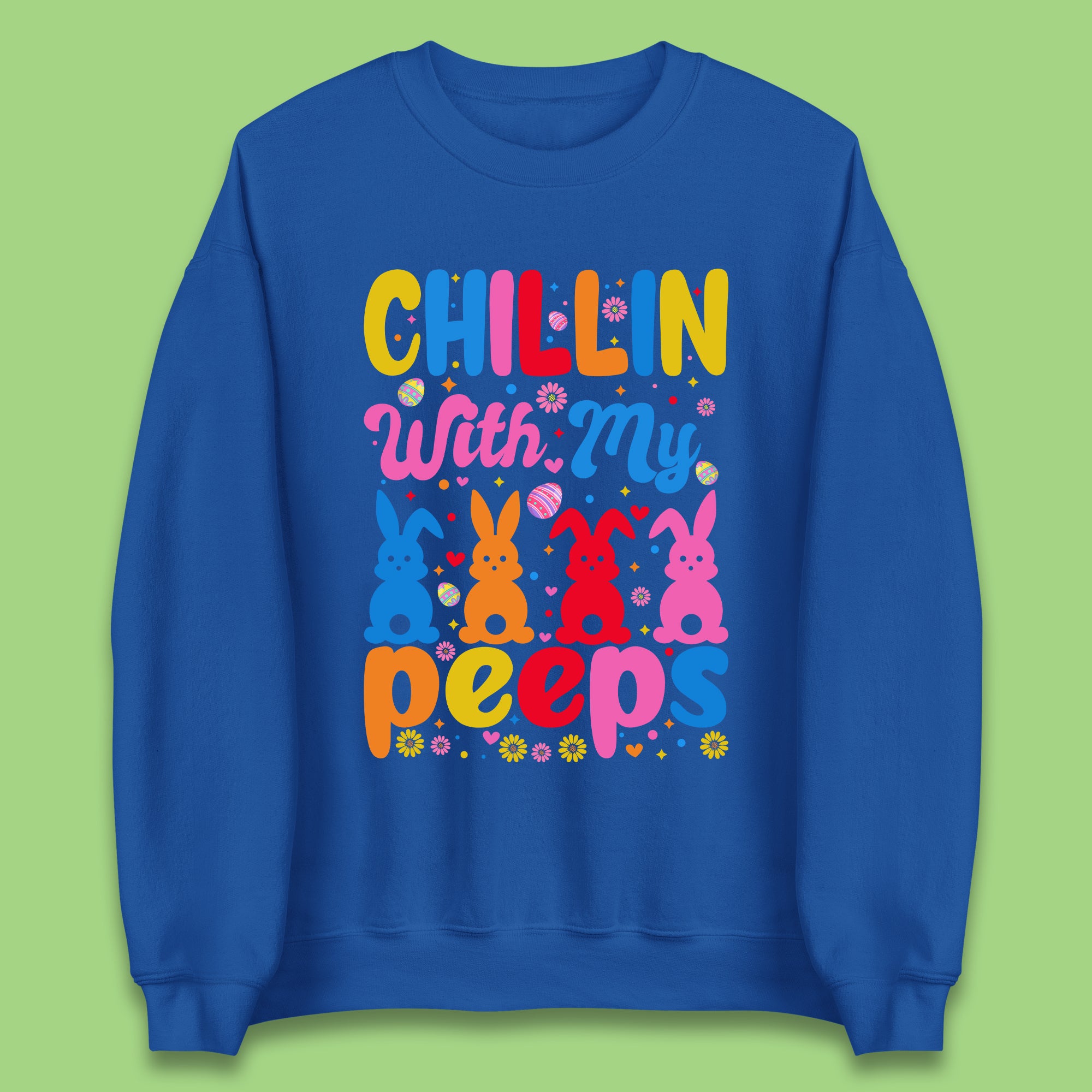 Chillin With My Peeps Unisex Sweatshirt