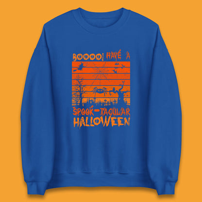 Booo Have A Spook Tacular Halloween Graveyards With Dead Tree Horror Scary Unisex Sweatshirt