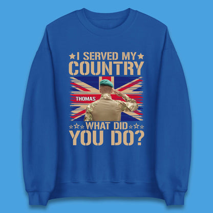 Personalised I Served My Country Unisex Sweatshirt