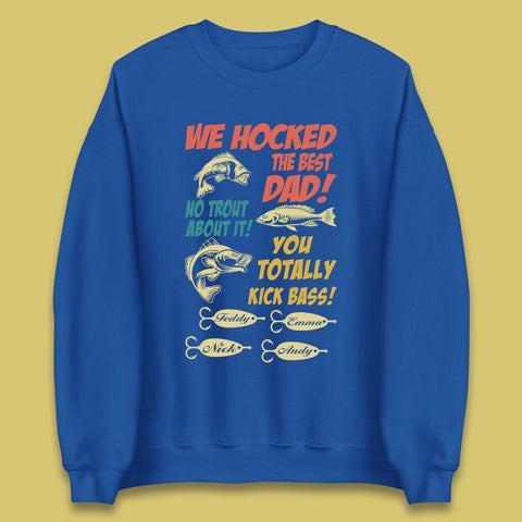 Personalised We Hocked The Best Dad Unisex Sweatshirt