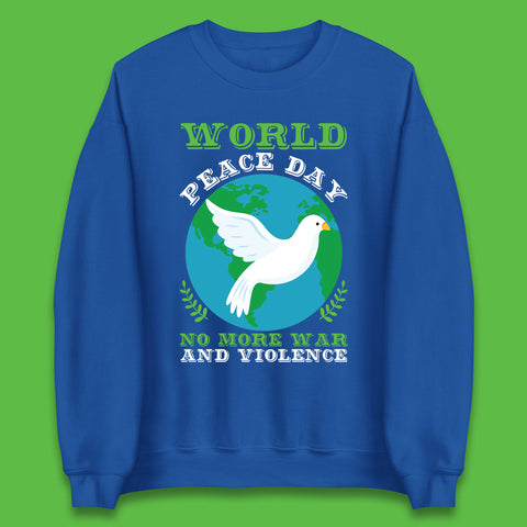 World Peace Day No More War And Violence Human Rights Stop War Unisex Sweatshirt