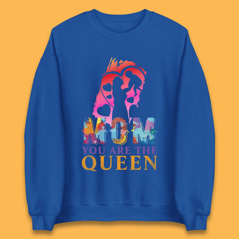 Mom You Are The Queen Unisex Sweatshirt