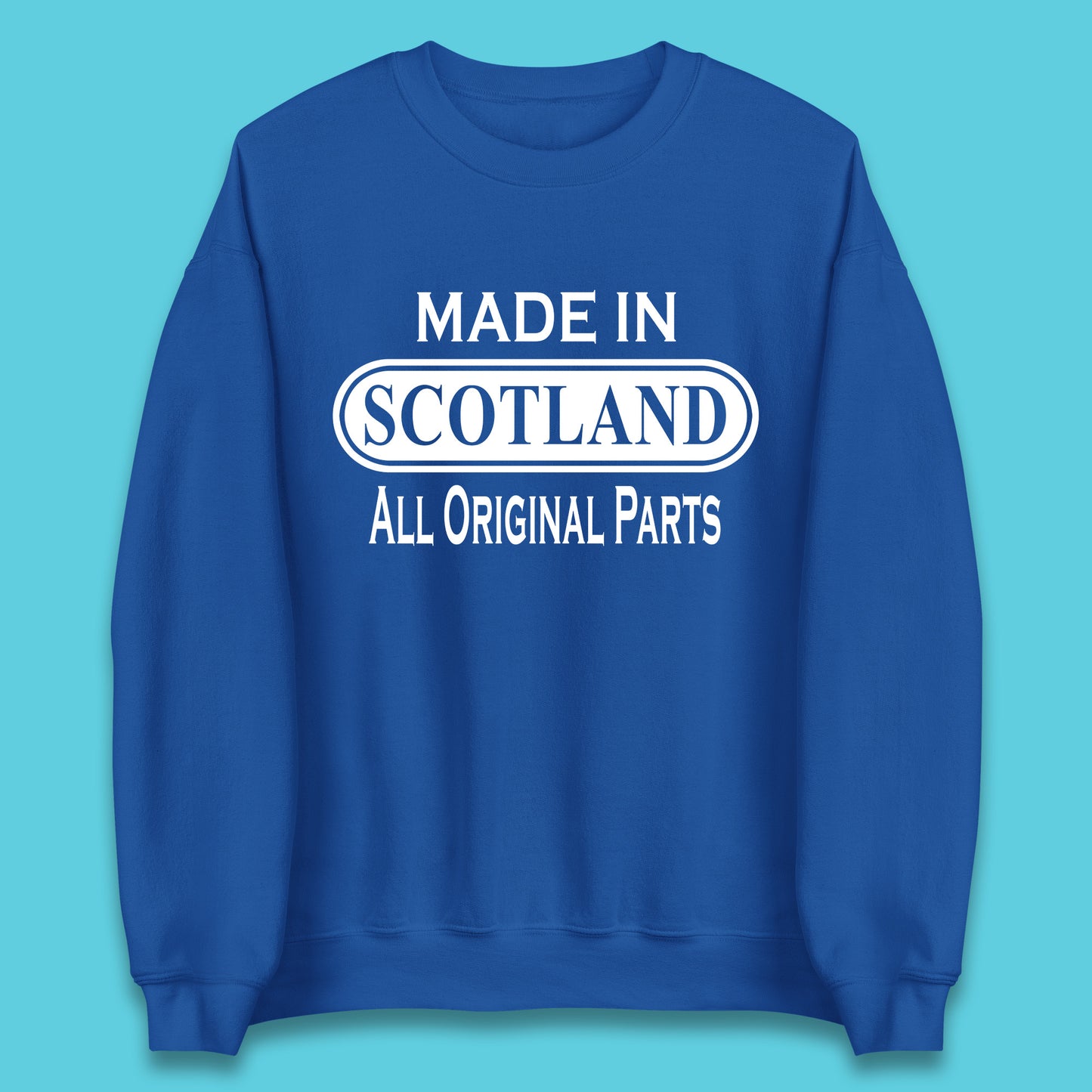 Made In Scotland All Original Parts Vintage Retro Birthday Country In United Kingdom UK Constituent Country Gift Unisex Sweatshirt