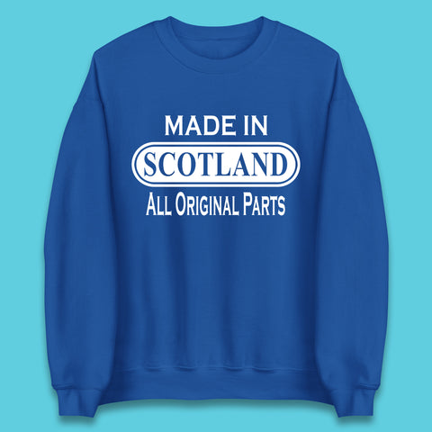 Made In Scotland All Original Parts Vintage Retro Birthday Country In United Kingdom UK Constituent Country Gift Unisex Sweatshirt