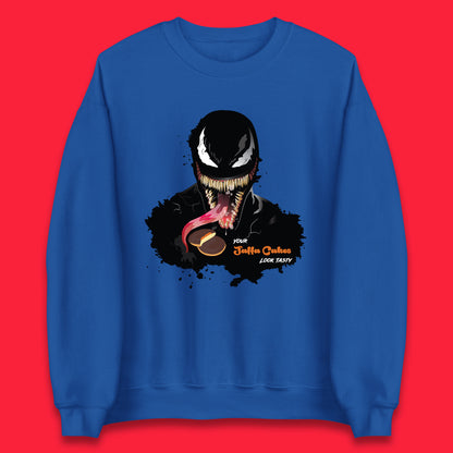 Venom Your Jaffa Cakes Look Tasty Marvel Avengers Venom Face Marvel Comics Movie Character Unisex Sweatshirt