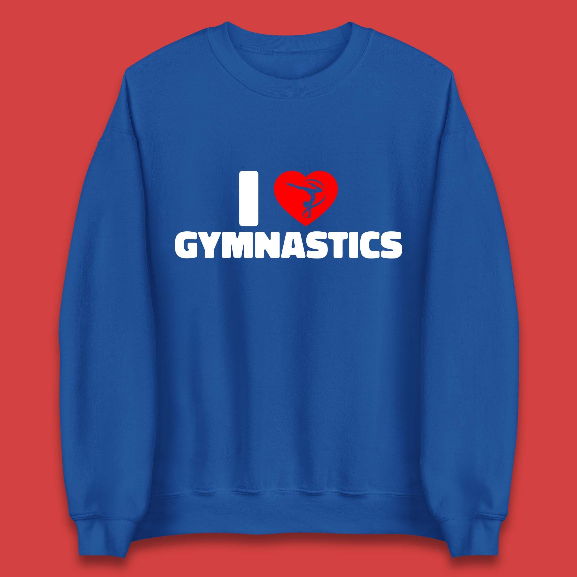 I Love Gymnastics Floor Exercises Sports Heart Gymnast Gymnastics Lover Unisex Sweatshirt