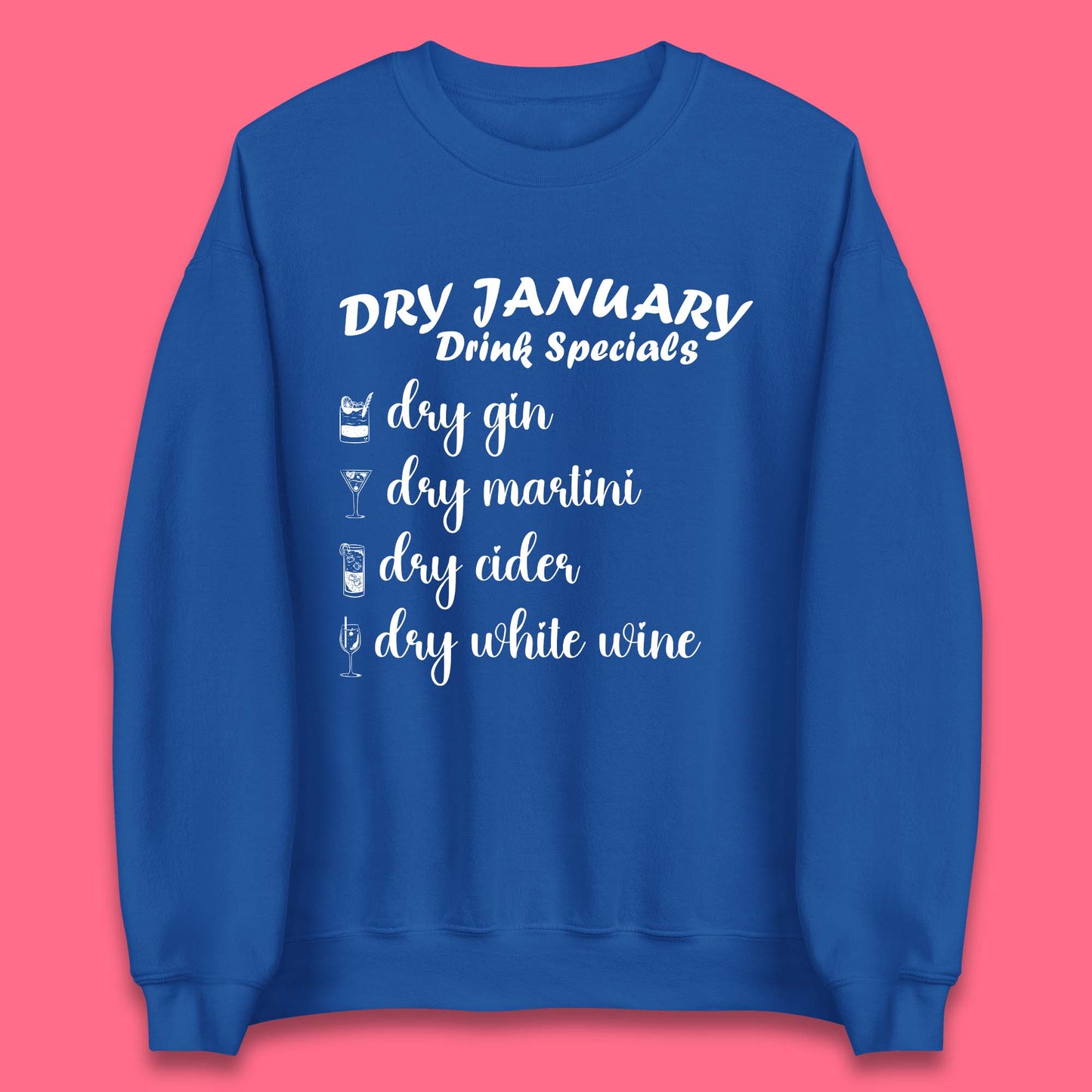 Dry January Drink Menu Unisex Sweatshirt
