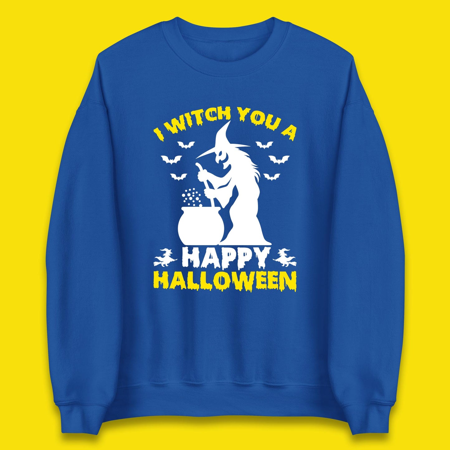 I Witch You A Happy Halloween Cauldron Potion Witch Horror Scary Spooky Season Unisex Sweatshirt
