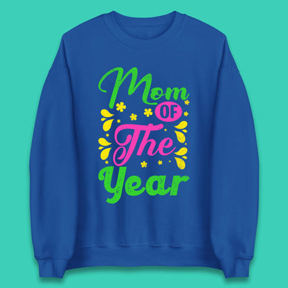Mom Of The Year Unisex Sweatshirt