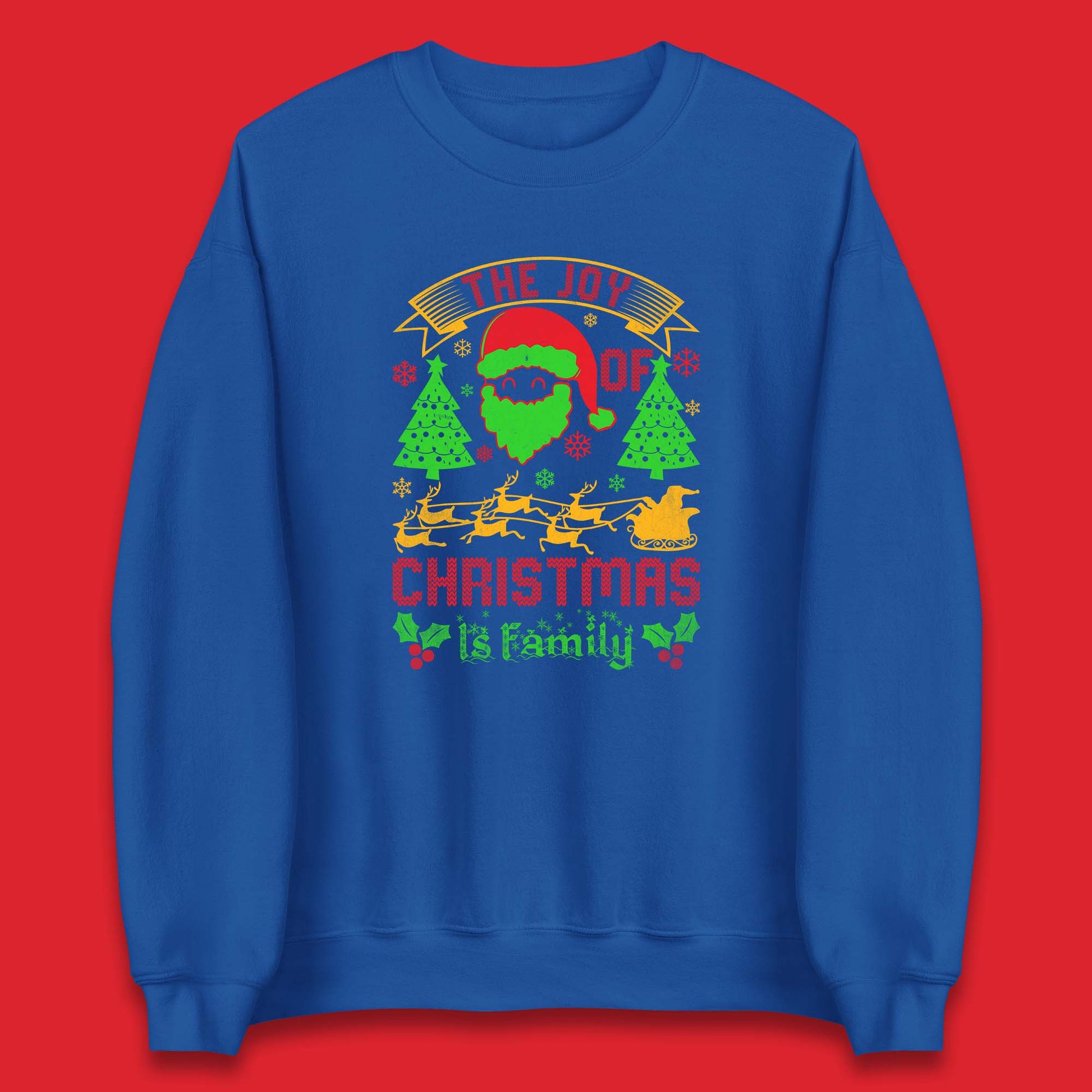the joy of christmas is family sweatshirt