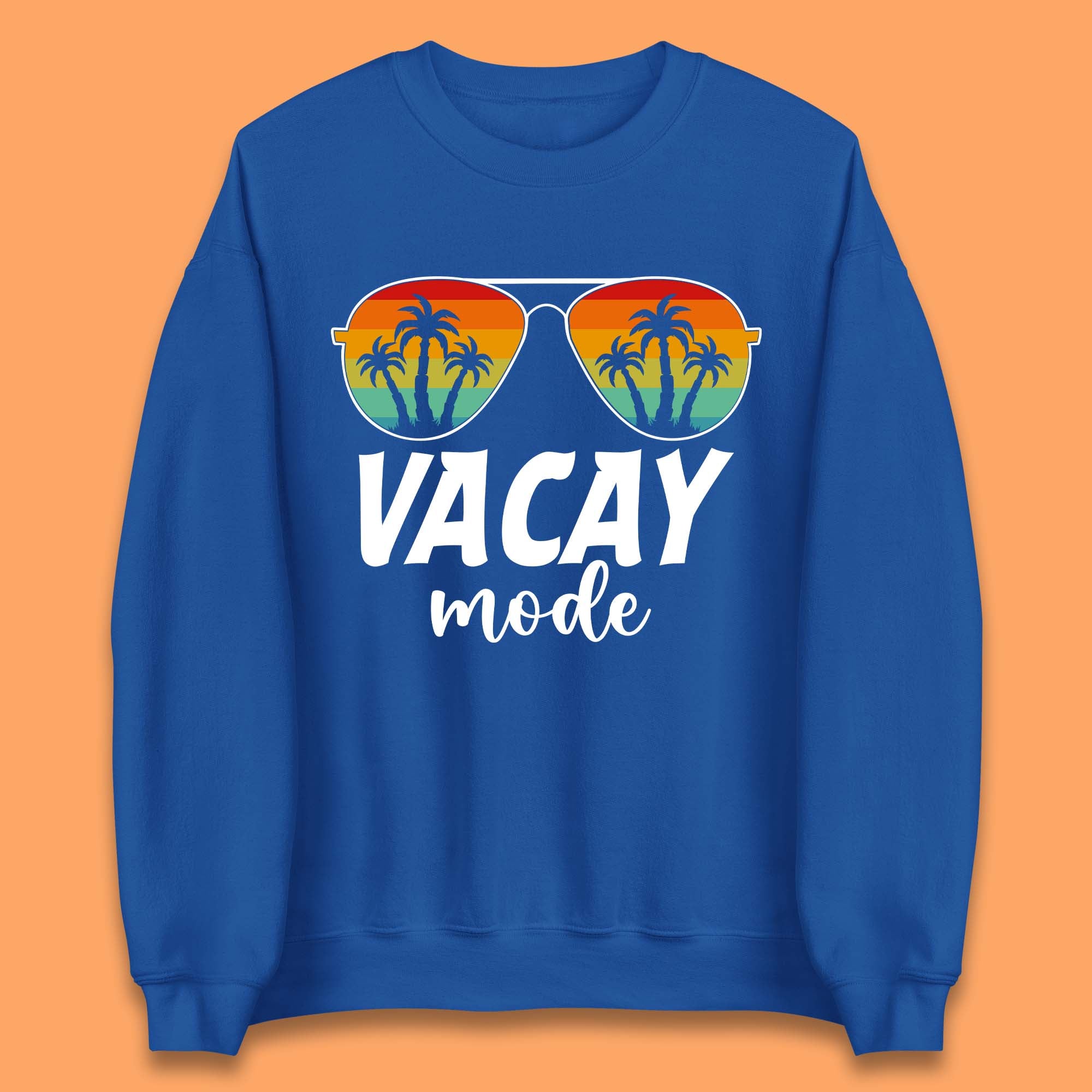 Vacay Mode Unisex Sweatshirt