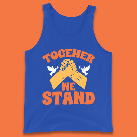 Together We Stand Handshake All Lives Matter Equality Social Justice Tank Top