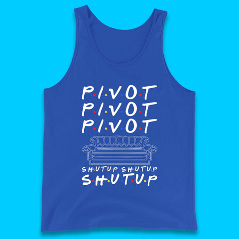 Friends Pivot Shut Up Shut Up Tank Top