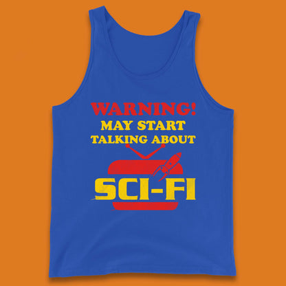 Warning Talking About Sci-Fi Tank Top
