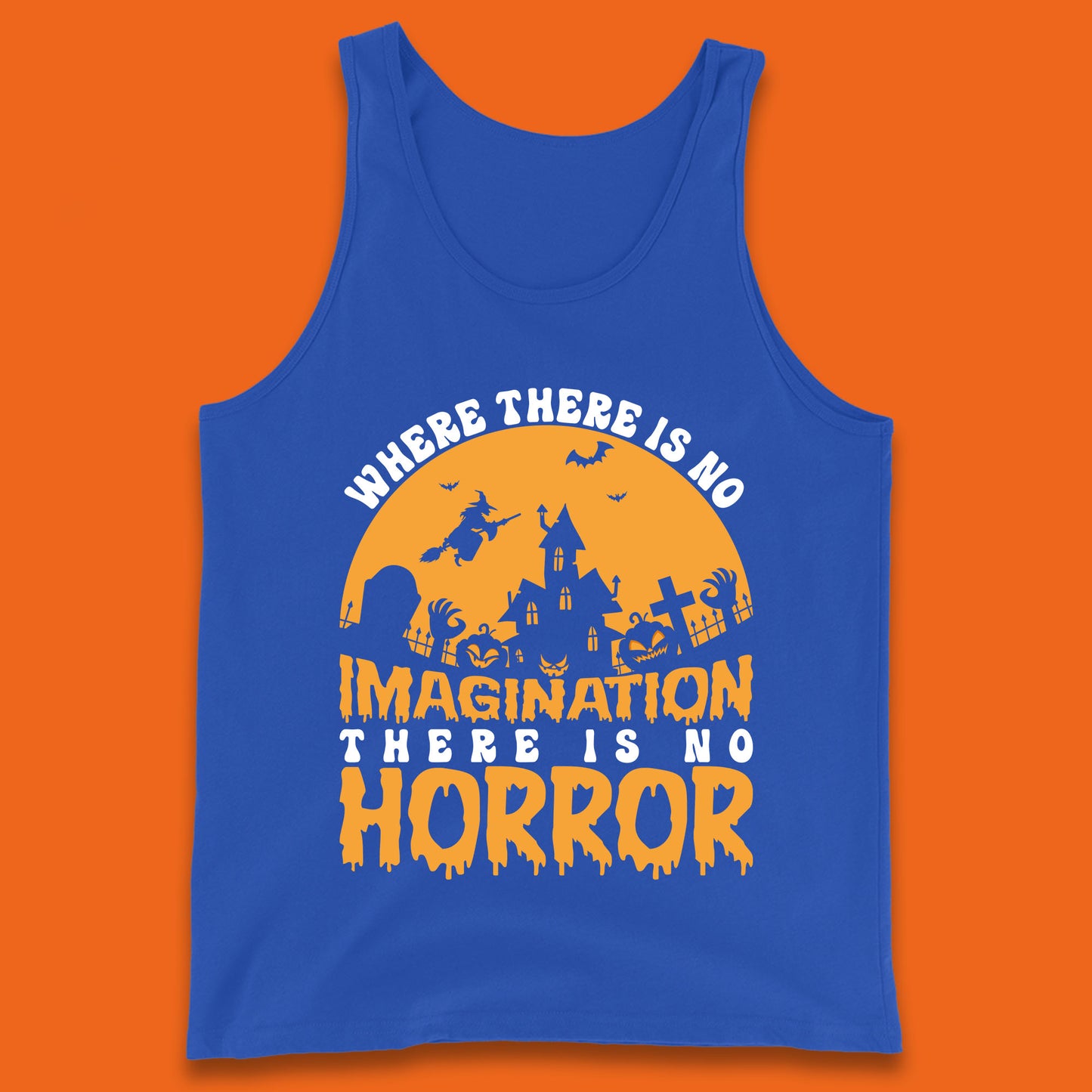Where There Is No Imagination There Is No Horror Halloween Quote By Sir Arthur Conan Doyle Tank Top