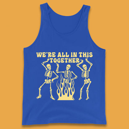 We're All In This Together Dancing Skeletons Halloween Day Spooky Season Tank Top
