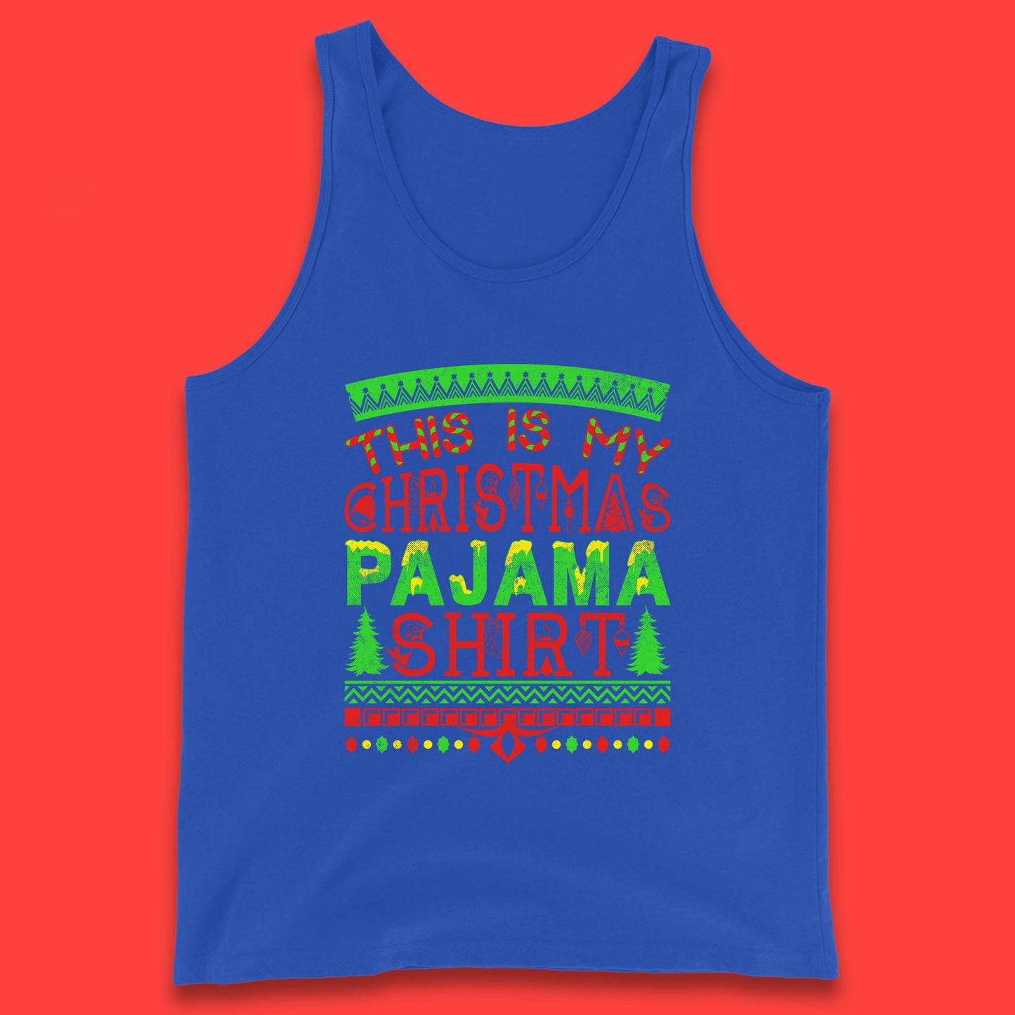 this is my christmas pajama shirt tank top