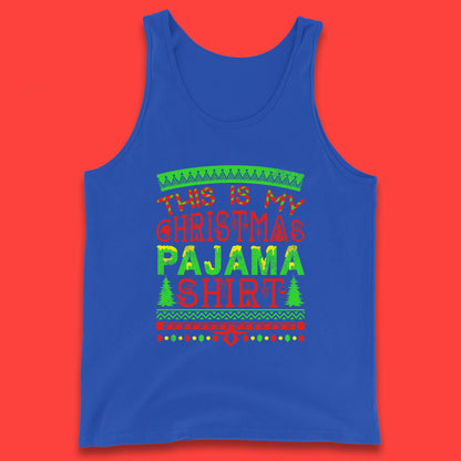 this is my christmas pajama shirt tank top