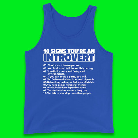 10 Signs You're An Introvert Tank Top