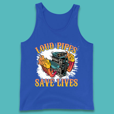 Loud Pipes Save Lives Hot Rod Motor Vehicle Flaming Engine Tank Top
