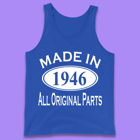 Made In 1946 All Original Parts Vintage Retro 77th Birthday Funny 77 Years Old Birthday Gift Tank Top