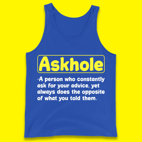 Askhole Funny Meaning Crowdsourced Dictionary Funny Sarcastic Definition Offensive Tank Top