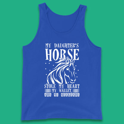 My Daughter’s Horse Stole My Heart My Wallet And My Weekends Funny Cowgirl Horse Lover Tank Top
