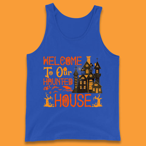 Welcome To Our Haunted House Halloween Horror Scary Spooky House Tank Top