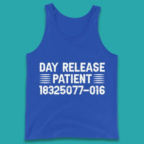Day Release Patient Psycho Ward Halloween Mental Health Parole Jail Prison Funny Locked Up Tank Top
