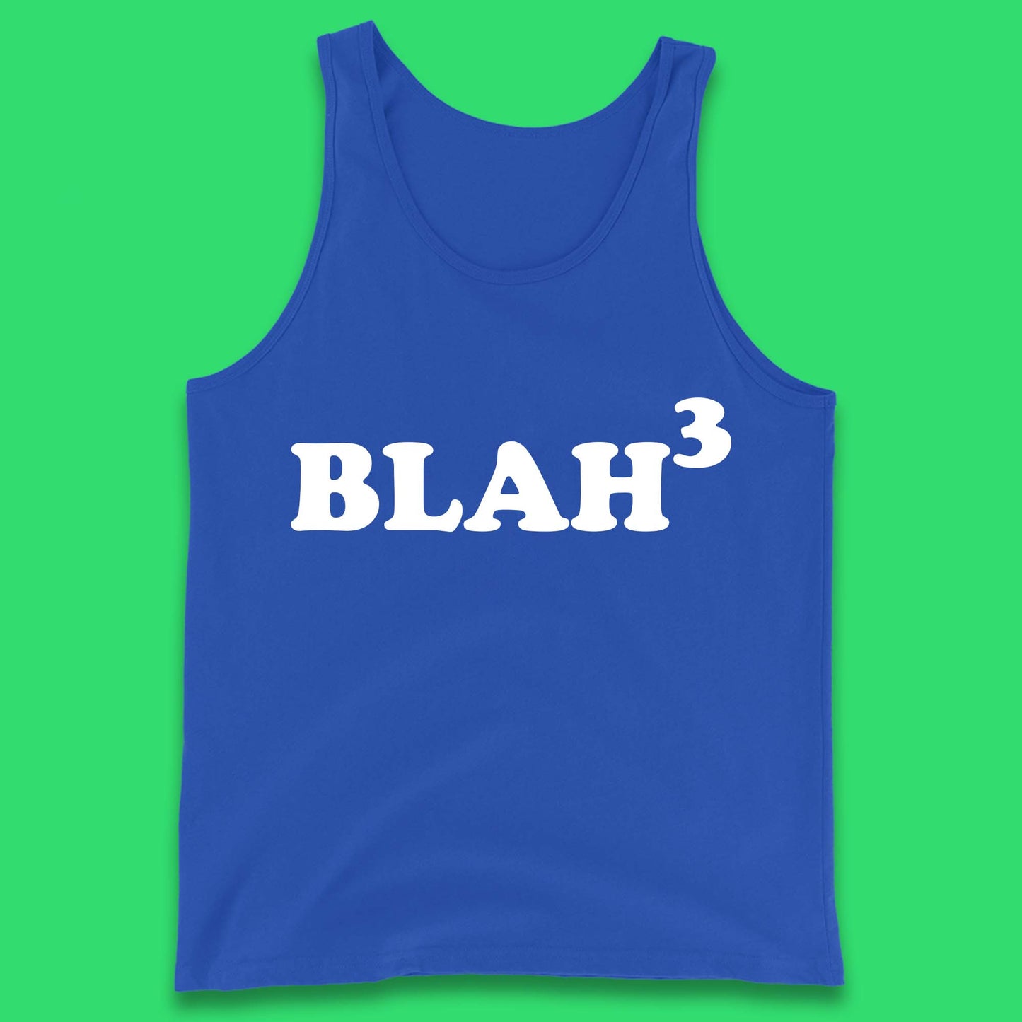 Blah 3 Tank Top