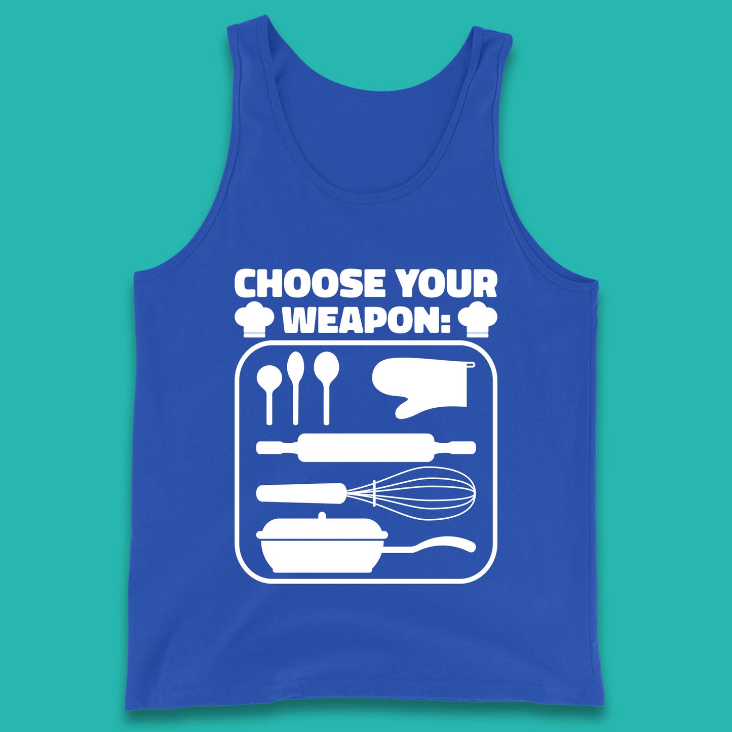 Choose Your Weapon Chef  Funny Cooking Kitchen Baking Weapons Tank Top