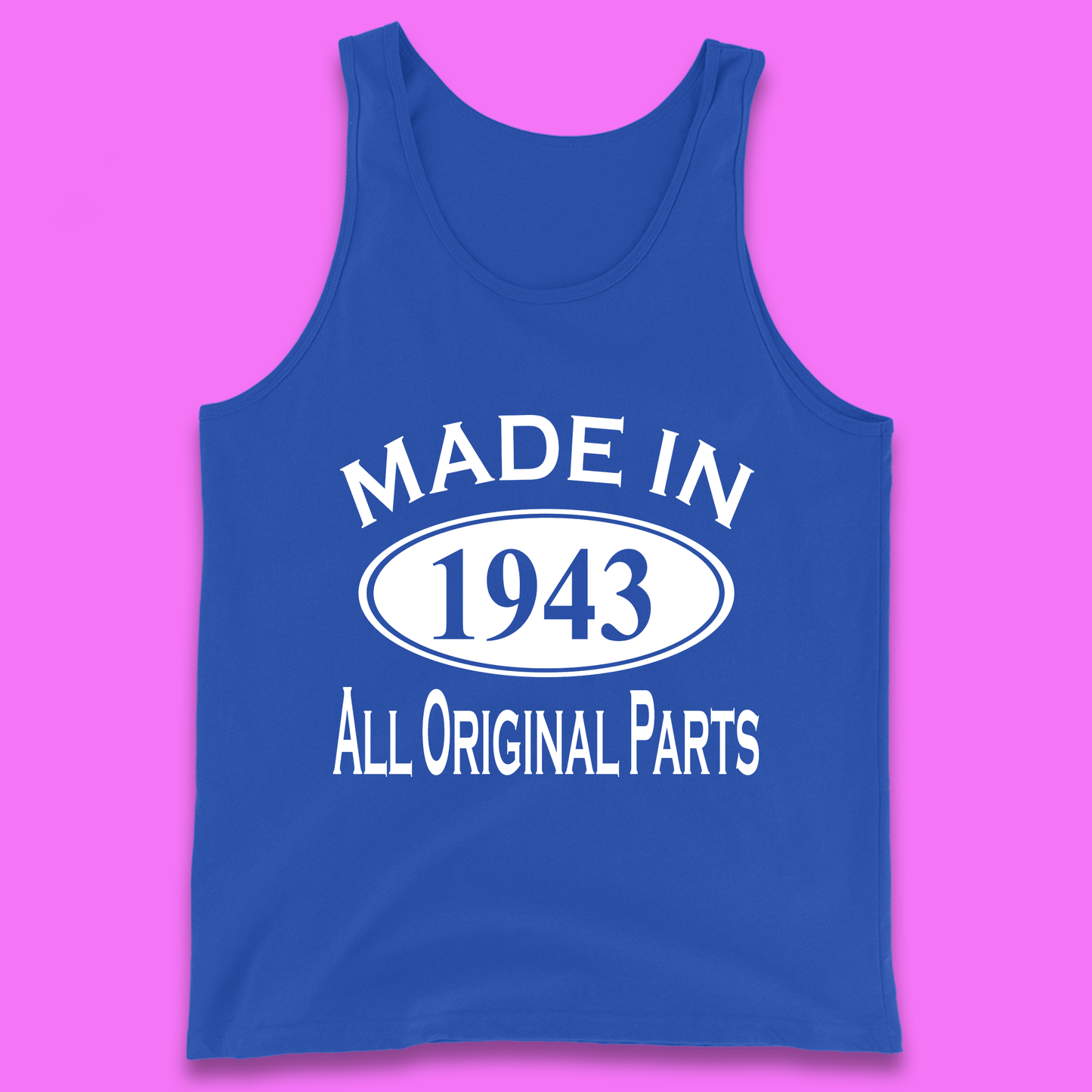 Made In 1943 All Original Parts Vintage Retro 80th Birthday Funny 80 Years Old Birthday Gift Tank Top
