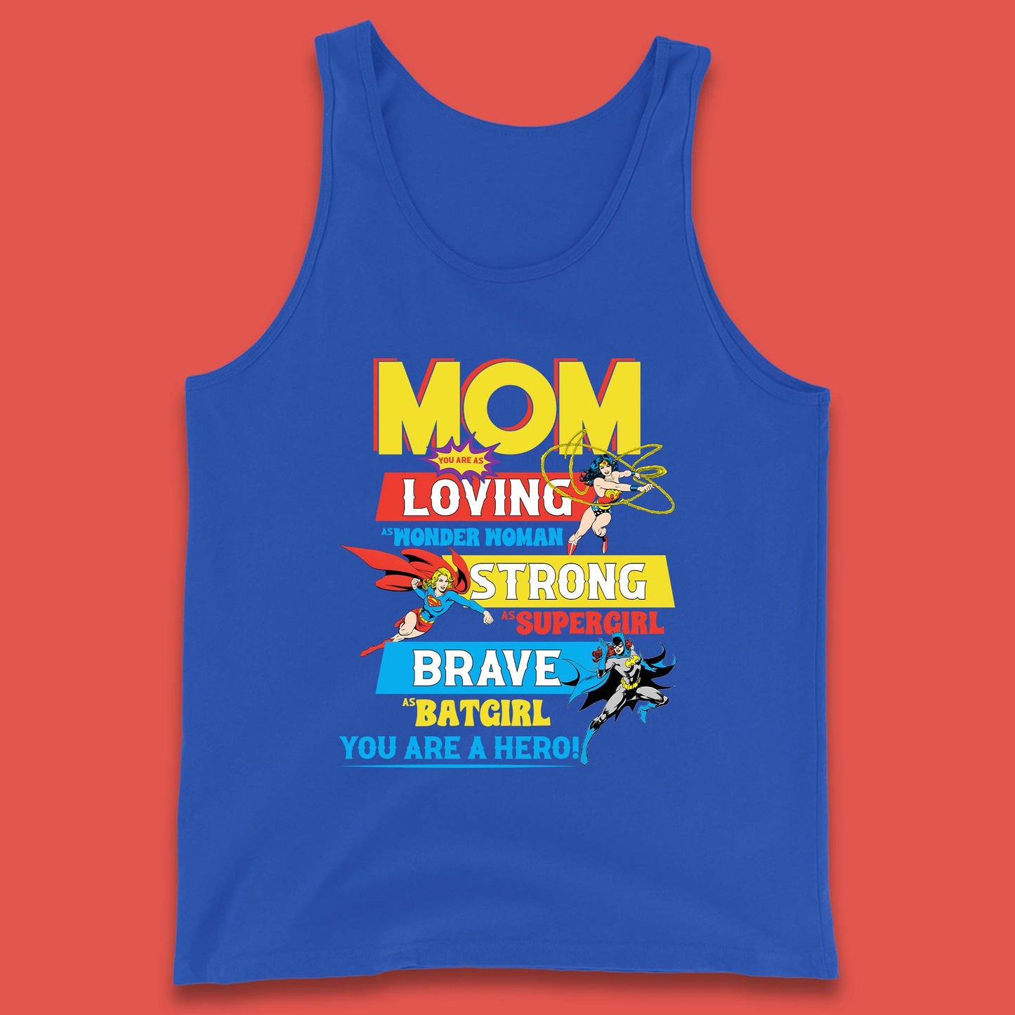 Mom You are Hero Tank Top