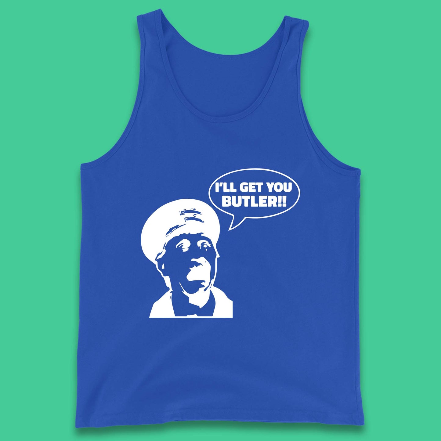 I'll Get You Butler Blakey On The Buses Bus Inspector Cult Comedy Legend Tank Top