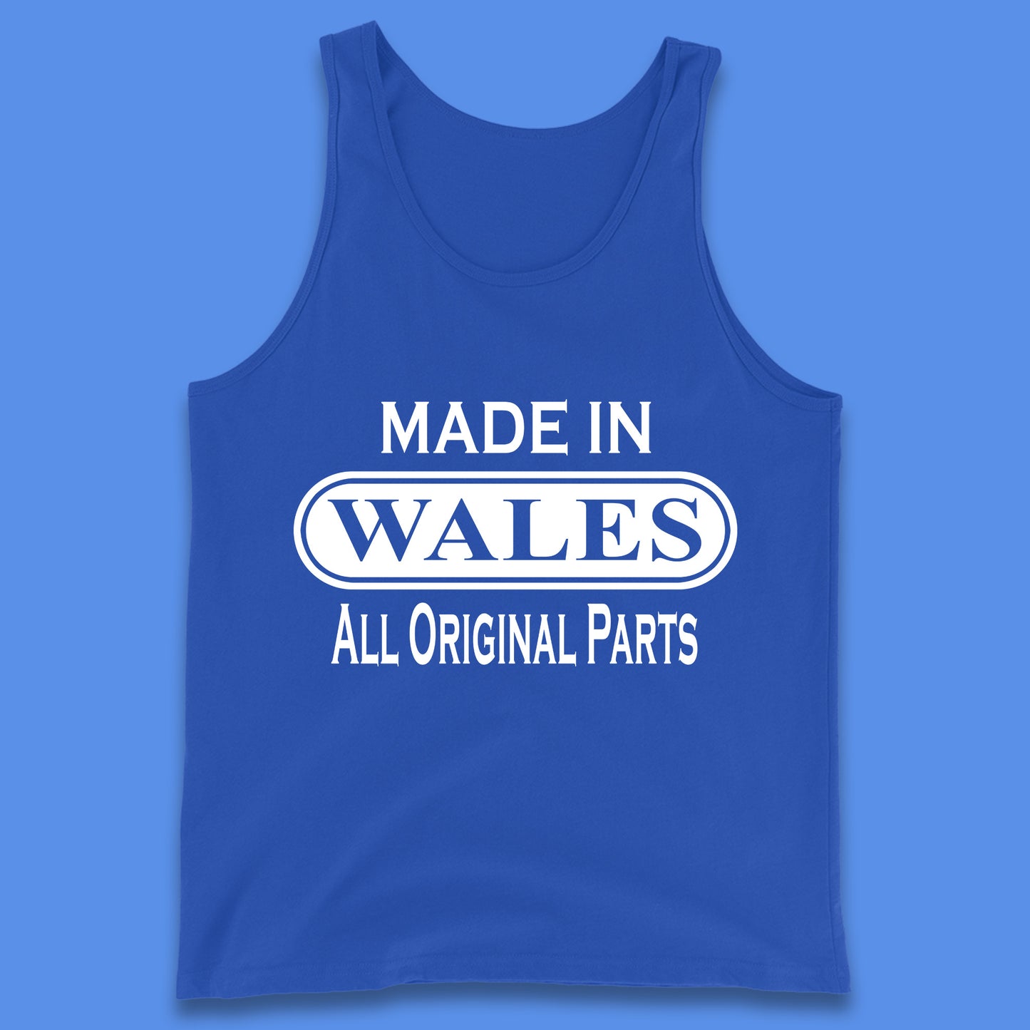 Made In Wales All Original Parts Vintage Retro Birthday Country In United Kingdom UK Constituent Country Gift Tank Top