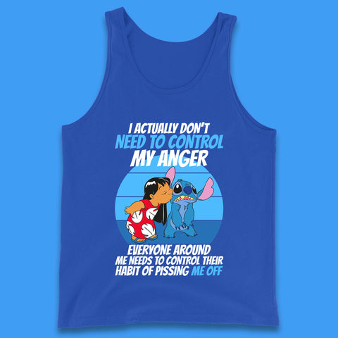 I Actually Need To Control My Anger Everyone Around My Need To Control Their Habit Of Pissing Me Off Lilo Kissing Stitch Tank Top