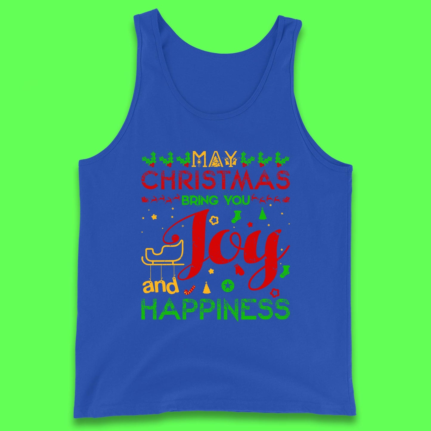 may christmas bring you joy and happiness tank top